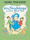 Cover image for Mrs. Noodlekugel and Four Blind Mice